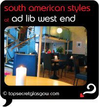 Top Secret Glasgow Quote Bubble showing warm interior decor
Caption: south american styles